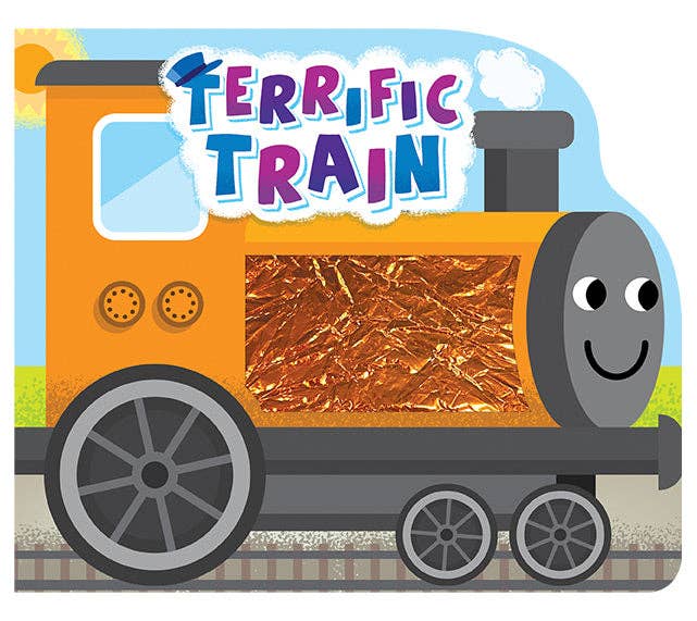 Terrific Train - Touch and Feel Board Book - Sensory Board Book