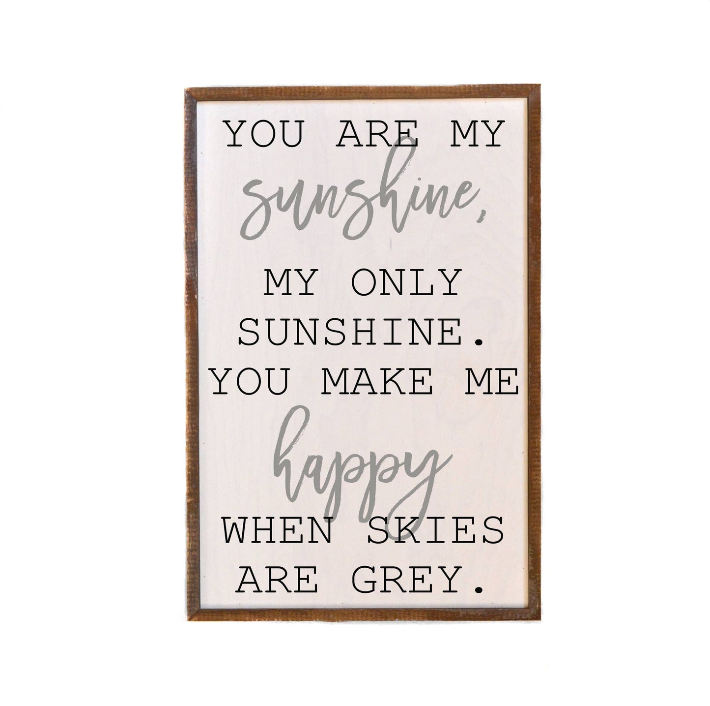 You Are My Sunshine Sign For The Home