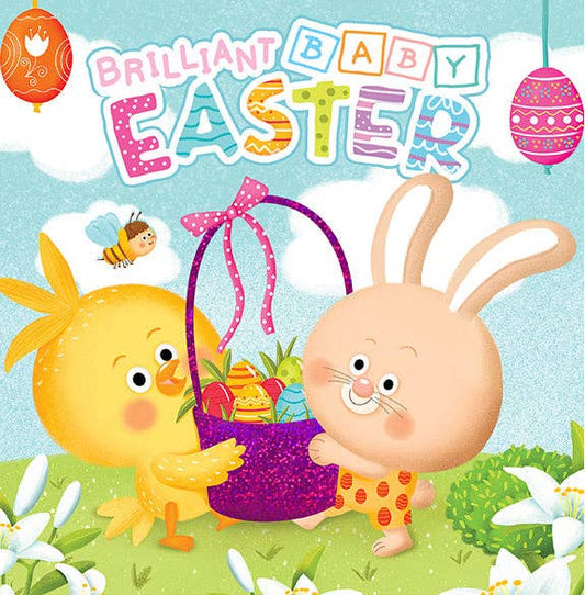 Brilliant Baby: Easter - Children's Touch and Feel and Learn Sensory Board Book