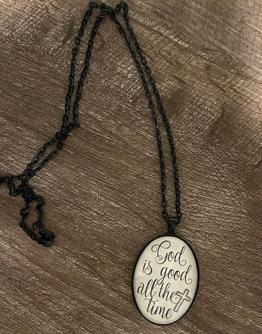 God is Good All the Time Necklace